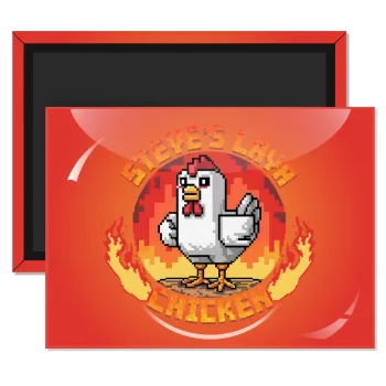 Steve's Lava Chicken, Ορθογώνιο μαγνητάκι ψυγείου διάστασης 9x6cm