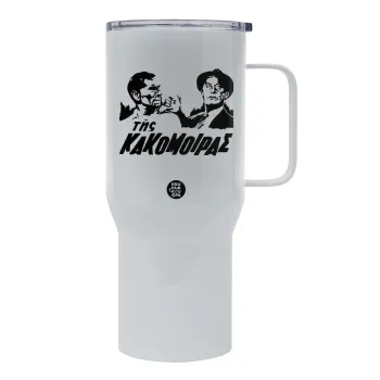 Tis kakomoiras, Mega Stainless steel Tumbler with lid, double wall 750L