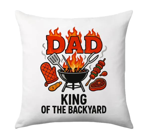 DAD "King of the Backyard" — Μαξιλάρι καναπέ 40x40cm περιέχεται το  γέμισμα