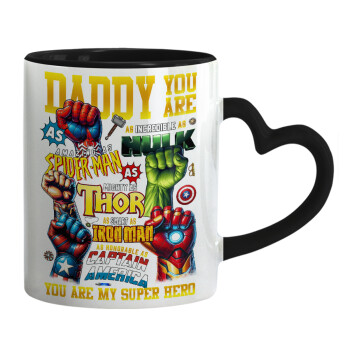 Daddy You Are my Hero, Mug heart black handle, ceramic, 330ml