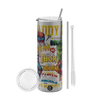 Daddy You Are my Hero, Tumbler stainless steel Silver 600ml, with metal straw & cleaning brush