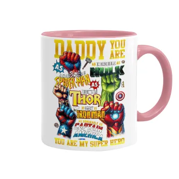 Daddy You Are my Hero, Κούπα χρωματιστή ροζ, κεραμική, 330ml