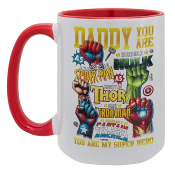 Daddy You Are my Hero, Κούπα Mega 15oz, κεραμική Κόκκινη, 450ml