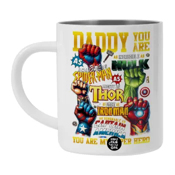 Daddy You Are my Hero, Λευκή Ανοξείδωτη Μεταλλική Κούπα 450ml - Διπλού Τοιχώματος 