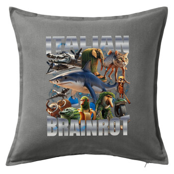 Italian Brainrot, Μαξιλάρι καναπέ Γκρι 100% βαμβάκι, περιέχεται το γέμισμα (50x50cm)