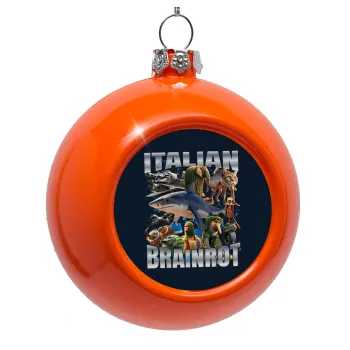 Italian Brainrot, Στολίδι Χριστουγεννιάτικη μπάλα δένδρου Πορτοκαλί 8cm