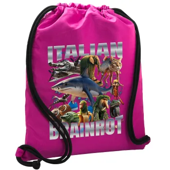 Italian Brainrot, Τσάντα πλάτης πουγκί GYMBAG Φούξια, με τσέπη (40x48cm) & χονδρά κορδόνια