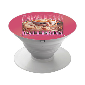 BALLERINA CAPUCHINA FUNK, Phone Holders Stand  Λευκό Βάση Στήριξης Κινητού στο Χέρι