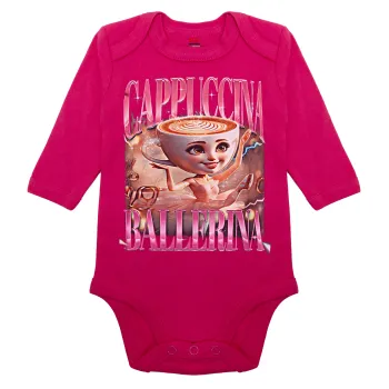 BALLERINA CAPUCHINA FUNK, Μακρυμάνικο βρεφικό φορμάκι, 0-18 μηνών, ΡΟΖ, 100% Organic Cotton