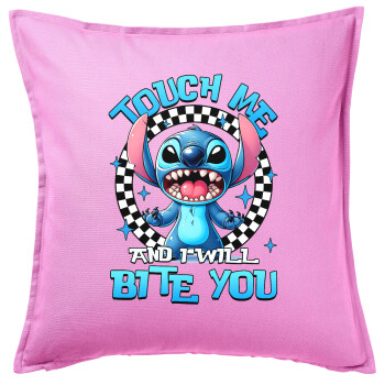 Stitch Touch Me And I Will Bite You, Μαξιλάρι καναπέ ΡΟΖ 100% βαμβάκι, περιέχεται το γέμισμα (50x50cm)