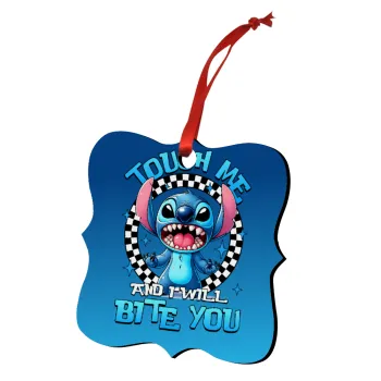 Stitch Touch Me And I Will Bite You, Christmas ornament polygon wooden 7.5cm
