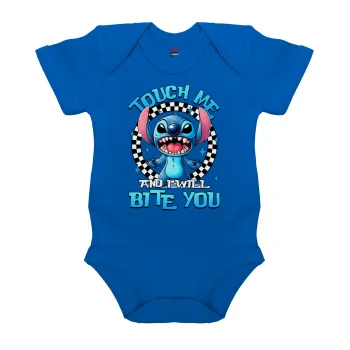 Stitch Touch Me And I Will Bite You, Βρεφικό φορμάκι μωρού, Μπλε Κοβαλτίου, 100% Organic Cotton, κοντομάνικο