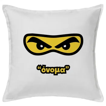 Ninja Eyes με όνομα, Μαξιλάρι καναπέ ΛΕΥΚΟ 100% βαμβάκι, περιέχεται το γέμισμα (50x50cm)