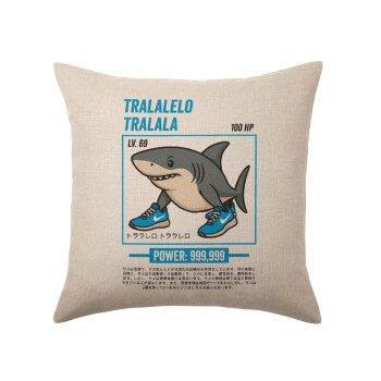 Tralalero Tralala, Μαξιλάρι καναπέ ΛΙΝΟ 40x40cm περιέχεται το  γέμισμα