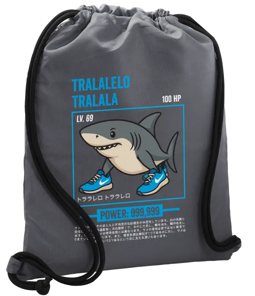 Tralalero Tralala — Τσάντα πλάτης πουγκί GYMBAG ΓΚΡΙ, με τσέπη (40x48cm) & χονδρά κορδόνια