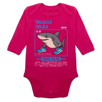 Tralalero Tralala, Μακρυμάνικο βρεφικό φορμάκι, 0-18 μηνών, ΡΟΖ, 100% Organic Cotton