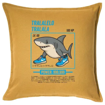 Tralalero Tralala, Μαξιλάρι καναπέ Κίτρινο 100% βαμβάκι, περιέχεται το γέμισμα (50x50cm)