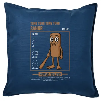 Tung Tung Tung Sahur, Sofa cushion Blue 50x50cm includes filling
