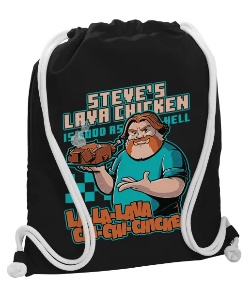 Steves Lava Chicken — Backpack pouch GYMBAG Black, with pocket (40x48cm) & thick white cords