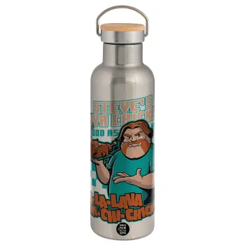 Steves Lava Chicken, Μεταλλικό παγούρι θερμός (Stainless steel) Ασημένιο με ξύλινο καπακι (bamboo), διπλού τοιχώματος, 750ml