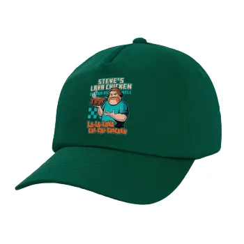 Steves Lava Chicken, Twill Children's Cap, DARK GREEN (100% COTTON, CHILDREN, UNISEX)