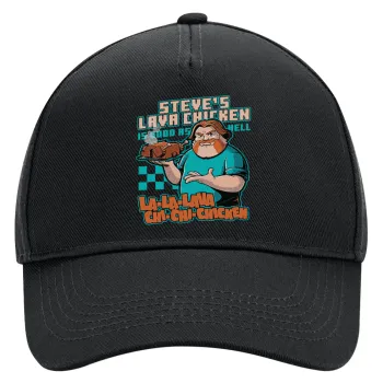 Steves Lava Chicken, Adult Ultimate Hat BLACK, (100% COTTON DRILL, ADULT, UNISEX, ONE SIZE)