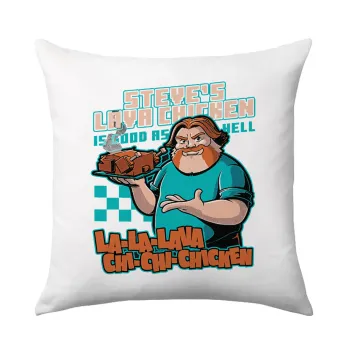 Steves Lava Chicken, Sofa cushion 40x40cm includes filling
