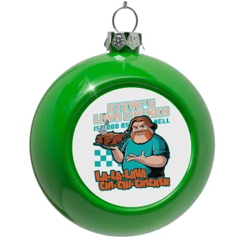 Steves Lava Chicken, Green Christmas tree ornament bauble 8cm