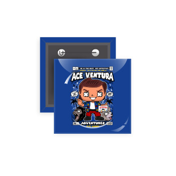 Ace Ventura: Pet Detective, Κονκάρδα παραμάνα τετράγωνη 5x5cm