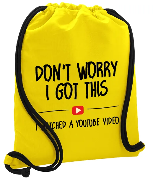 don't worry i got this — Backpack pouch GYMBAG Yellow, with pocket (40x48cm) & thick cords