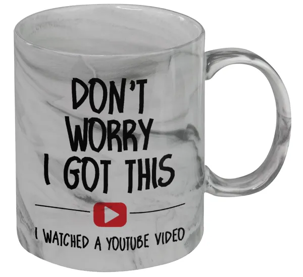 don't worry i got this, i watched a youtube video — 1