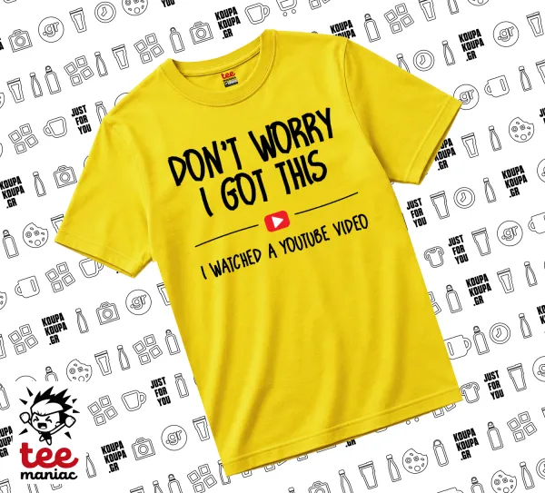 don't worry i got this — Κίτρινο Άνετο παιδικό T-Shirt από 100% βαμβάκι, για κάθε μέρα. Vegan & OEKO-TEX πιστοποιημένο.
