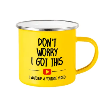 don't worry i got this, i watched a youtube video, Κούπα Μεταλλική εμαγιέ Κίτρινη 360ml