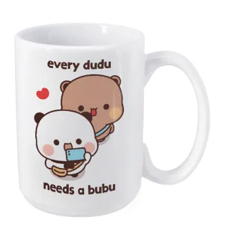 Every Dudu needs a bubu, Κούπα Mega, κεραμική, 450ml
