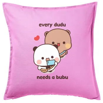 Every Dudu needs a bubu, Μαξιλάρι καναπέ ΡΟΖ 100% βαμβάκι, περιέχεται το γέμισμα (50x50cm)
