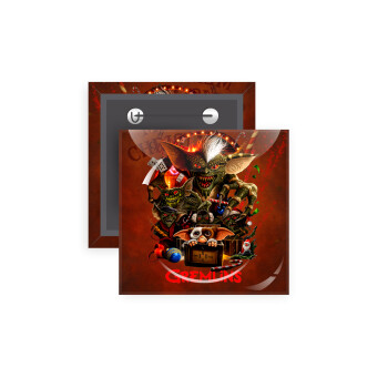 Gremlins, Κονκάρδα παραμάνα τετράγωνη 5x5cm