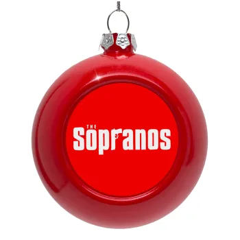 The Sopranos, Στολίδι Χριστουγεννιάτικη μπάλα δένδρου Κόκκινη 8cm
