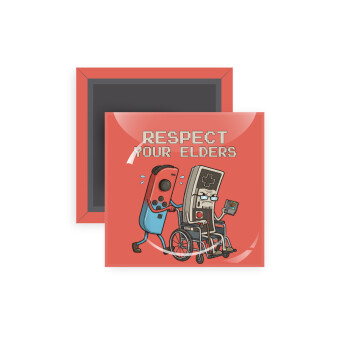 Respect your Elders, Μαγνητάκι ψυγείου τετράγωνο διάστασης 5x5cm
