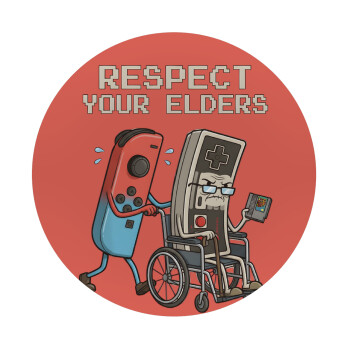 Respect your Elders, Mousepad Στρογγυλό 20cm