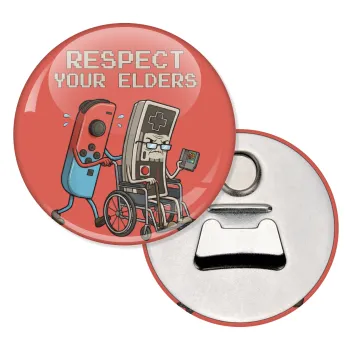 Respect your Elders, Μαγνητάκι και ανοιχτήρι μπύρας στρογγυλό διάστασης 5,9cm