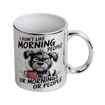 I Don't Like Morning People..., Κούπα κεραμική, ασημένια καθρέπτης, 330ml