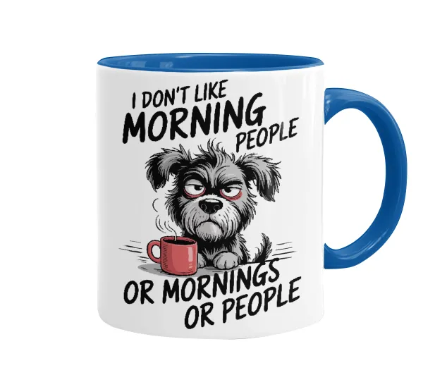 I Don't Like Morning People... — Κούπα χρωματιστή μπλε, κεραμική, 330ml