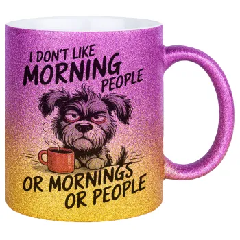 I Don't Like Morning People..., Κούπα Χρυσή/Ροζ Glitter, κεραμική, 330ml