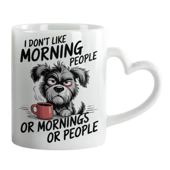 I Don't Like Morning People..., Mug heart handle, ceramic, 330ml