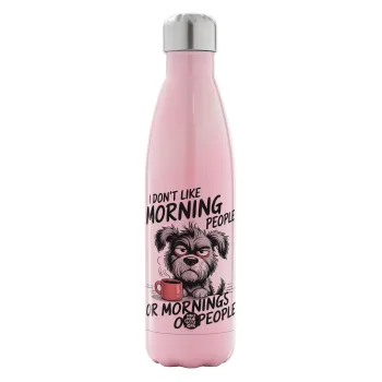 I Don't Like Morning People..., Metal mug thermos Pink Iridiscent (Stainless steel), double wall, 500ml