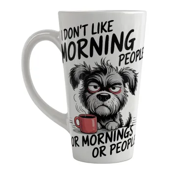 I Don't Like Morning People..., Κούπα κωνική Latte Μεγάλη, κεραμική, 450ml