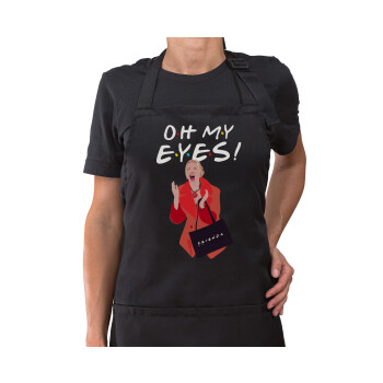 Friends,. oh my eyes Phoebe, Ποδιά μακριά Σεφ ολόσωμη με τσέπες Μαύρη (ΕΝΗΛΙΚΩΝ)