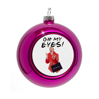 Friends,. oh my eyes Phoebe, Purple Christmas tree ornament bauble 8cm