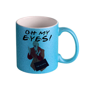 Friends,. oh my eyes Phoebe, Κούπα Σιέλ Glitter που γυαλίζει, κεραμική, 330ml