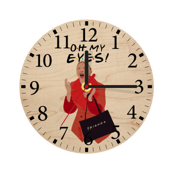 Friends,. oh my eyes Phoebe, Ρολόι τοίχου ξύλινο plywood (20cm)